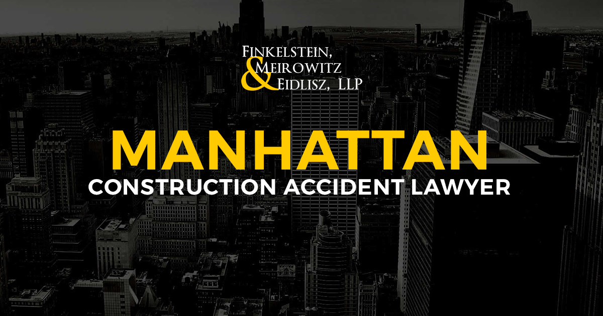 Manhattan Construction Accident Lawyer