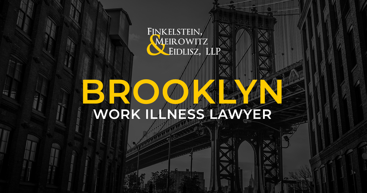 Brooklyn Work Illness Lawyer